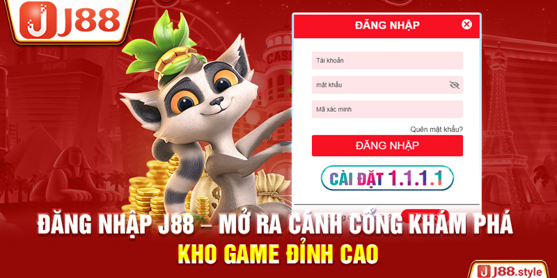 Đăng Nhập J88 – Mở Ra Cánh Cổng Khám Phá Kho Game Đỉnh Cao